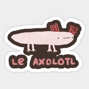 Le Axolotl Sticker